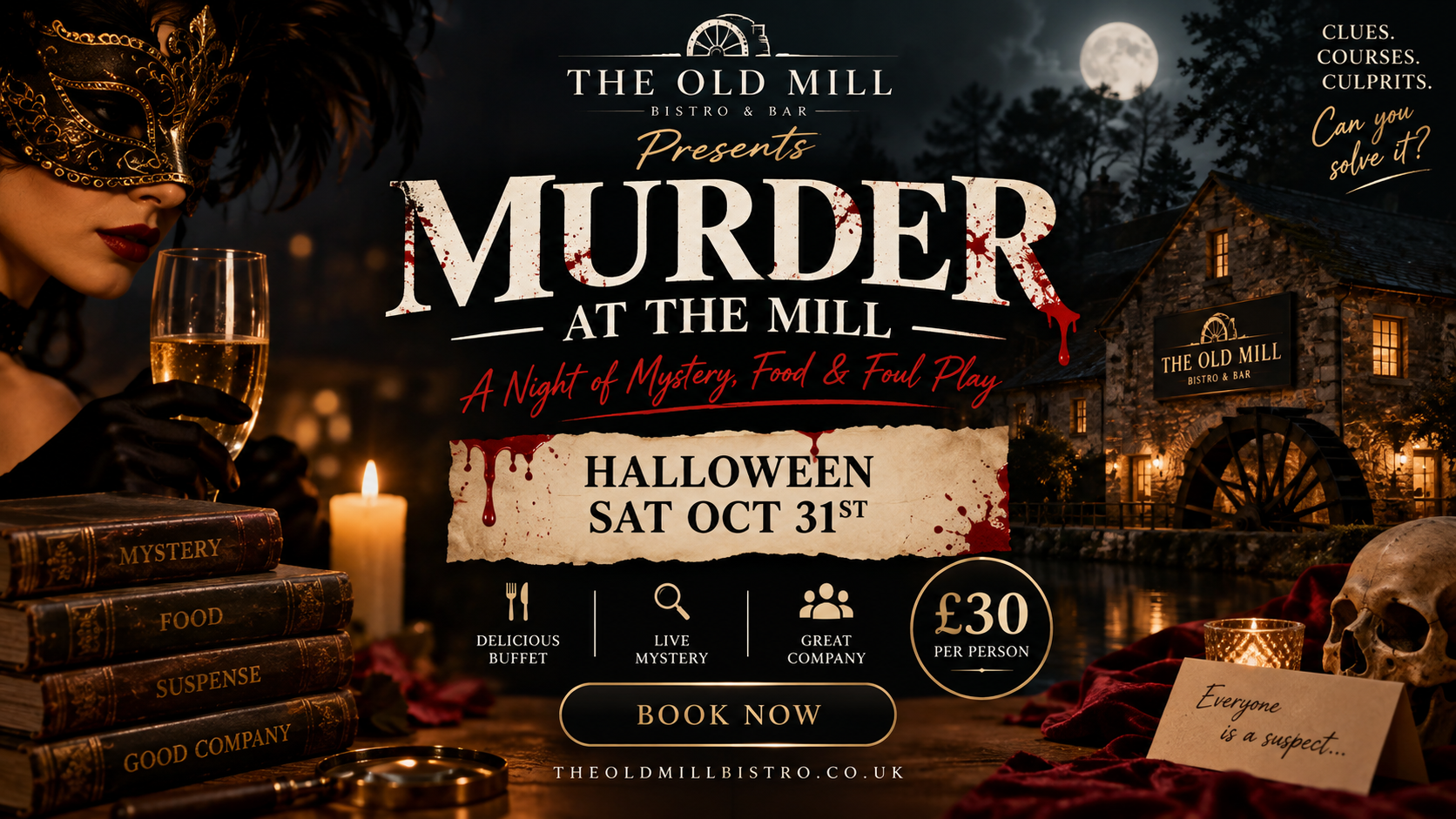 Murder at the Mill — Halloween mystery, food and foul play, Saturday 31 October, £30 per person