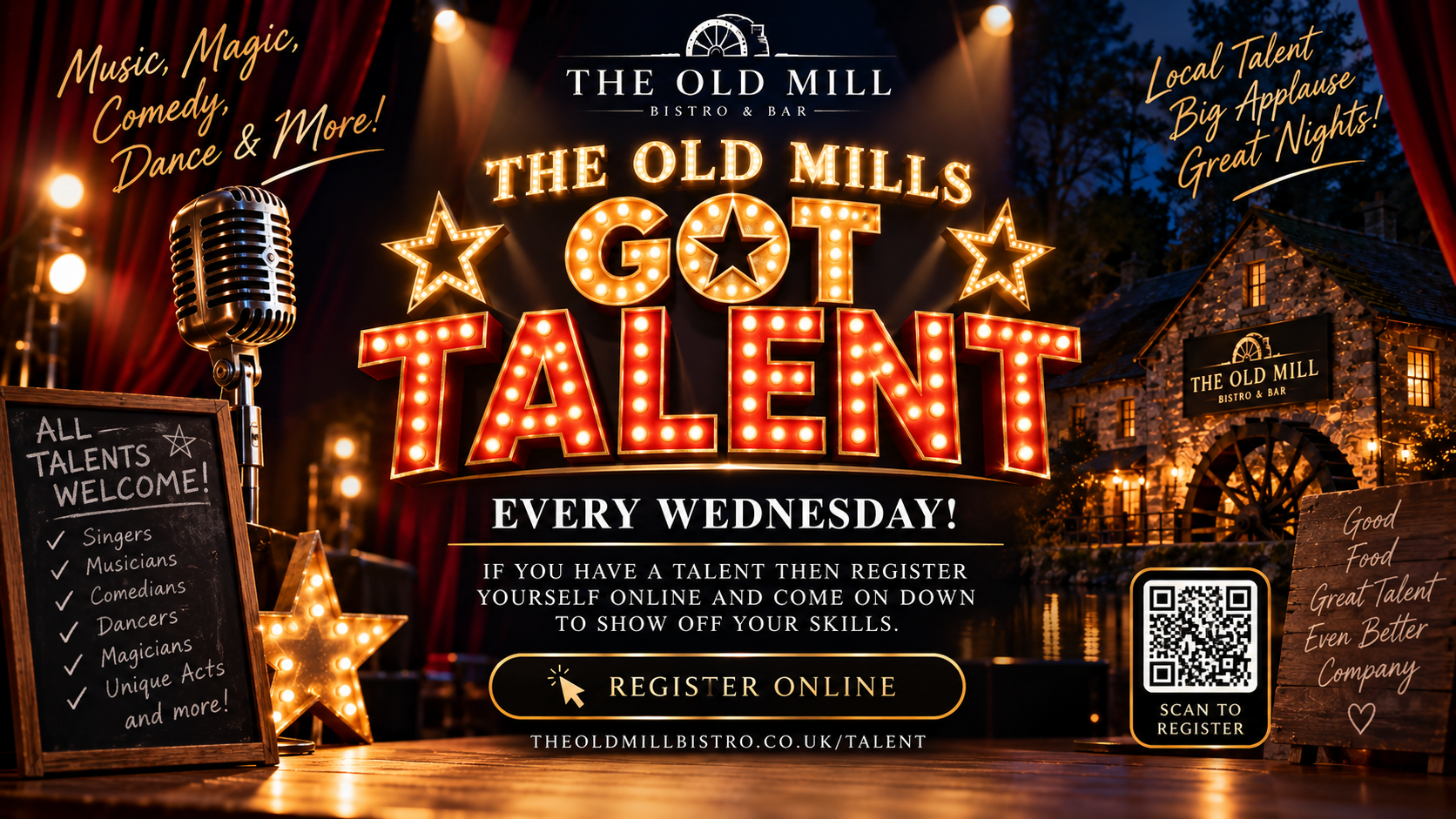 The Old Mill's Got Talent — every Wednesday, all talents welcome